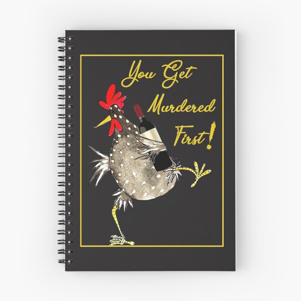 Item preview, You get murdered first chicken wine designed and sold by Bienle12.