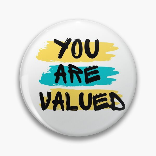 Item preview, You are valued designed and sold by VLTees.