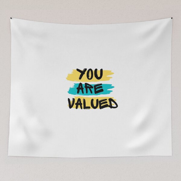 Item preview, You are valued designed and sold by VLTees.