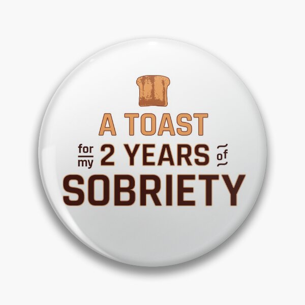 Item preview, Soberversary / 2 Year Sober Anniversary: Toast For Sobriety designed and sold by ClickForMore.