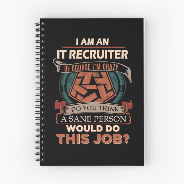Item preview, It Recruiter T Shirt - Sane Person Gift Item Tee designed and sold by ueenanerne.