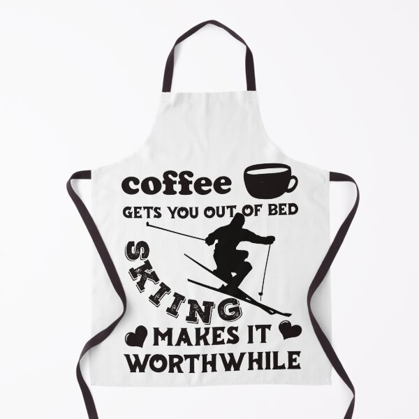 Item preview, Coffee Gets You Out Of Bed - Skiing Makes It Worthwhile - Dark Text designed and sold by DerekJSmith.