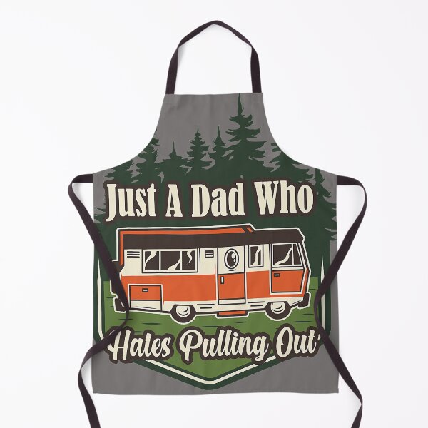 Item preview, Just A Dad Who Hates Pulling Out Funny Camping designed and sold by SuzyTanner.