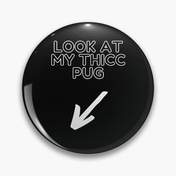 Item preview, Look At My Thicc Pug designed and sold by Trendy Merch 90.
