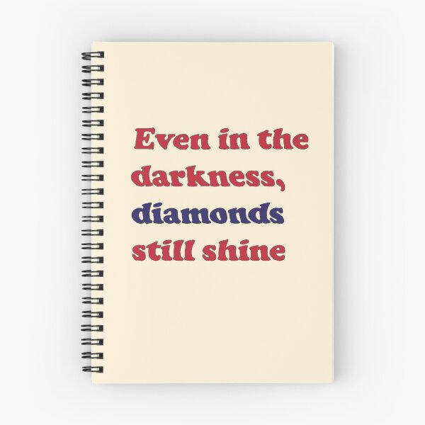 Item preview, Even in the darkness, diamonds still shine from Girl from nowhere designed and sold by Eckaa.
