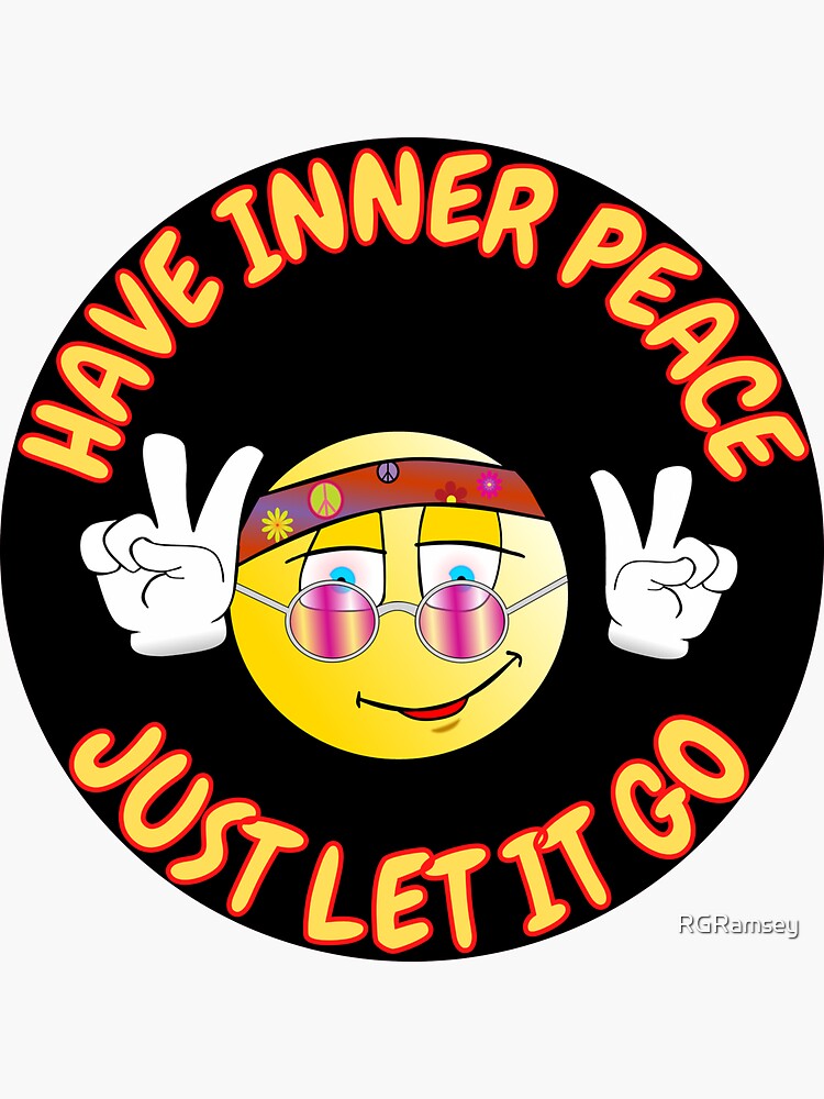Thumbnail 3 of 3, Sticker, Have Inner Peace Just Let It Go designed and sold by RGRamsey.