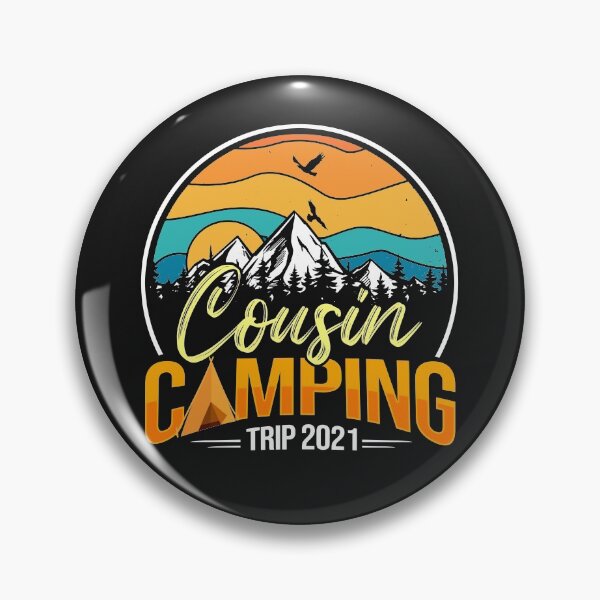 Item preview, Cousin Camping trip 2021 designed and sold by WaveOcean123.