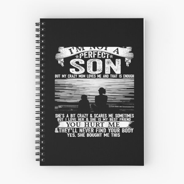 Item preview, I'm Not A Perfect Son But My Crazy Mom Loves Me On Back designed and sold by familyarts.