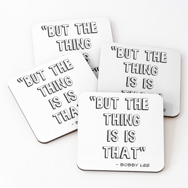 Item preview, Tigerbelly | "But the thing is is that" - Bobby Lee Quote designed and sold by papijandi.