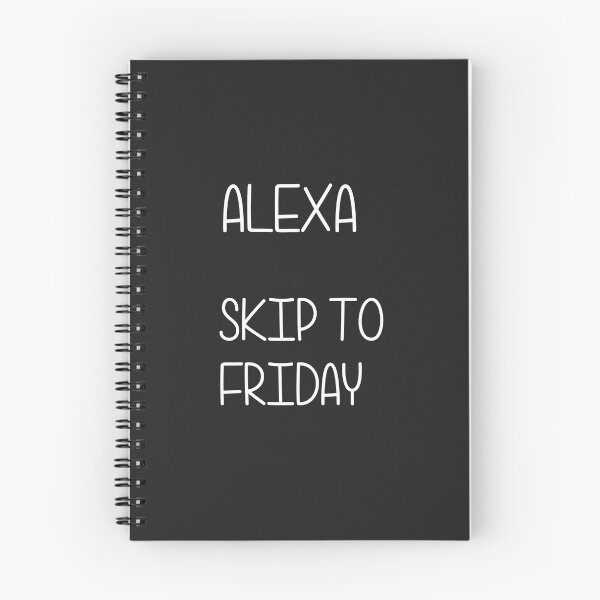 Item preview, Alexa Skip to Friday  designed and sold by officalkaamchor.