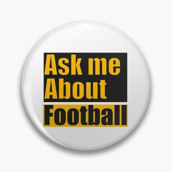 Item preview,  Ask Me About Football  designed and sold by papaipapai198.