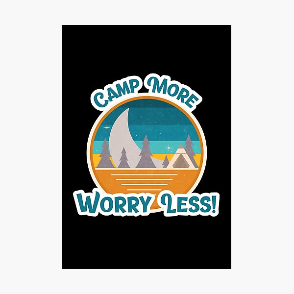 Item preview, Camp More Worry Less Retro designed and sold by HolidayTees.