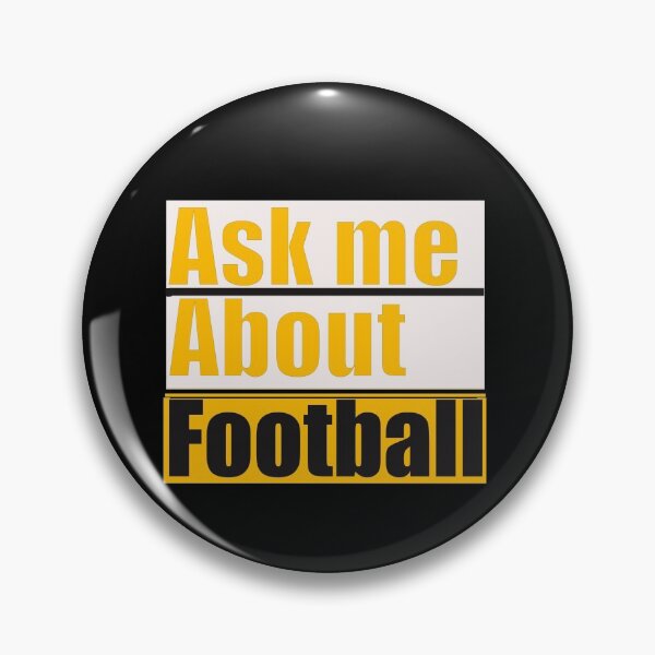 Item preview,   Ask Me About Football  designed and sold by papaipapai198.