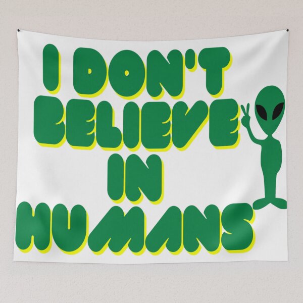 Item preview, i don't believe in humans. designed and sold by Dreamplace09.