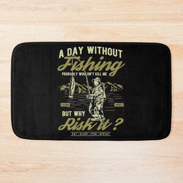 Item preview, A Day Without Fishing designed and sold by FelicityFide.