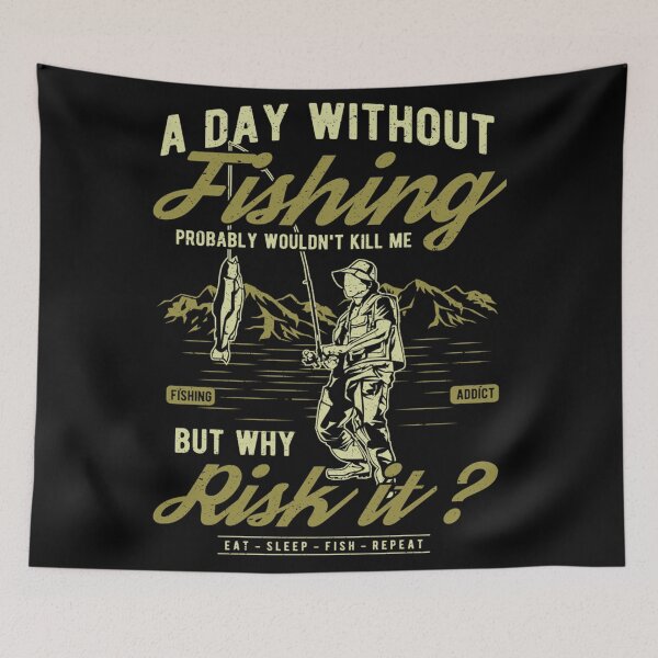 Item preview, A Day Without Fishing designed and sold by FelicityFide.