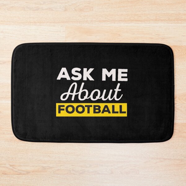 Item preview,   Ask Me About Football  designed and sold by papaipapai198.