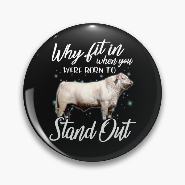 Item preview, Why fit in when you were born to stand out Charolais cattle designed and sold by Titmit.