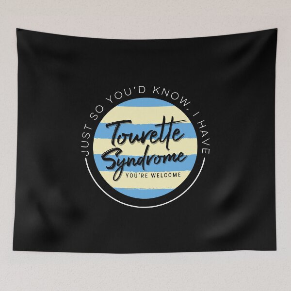 Item preview, Just So You’d Know, I Have Tourette Syndrome You’re Welcome, Tourette’s Awareness  designed and sold by MJDezigns.