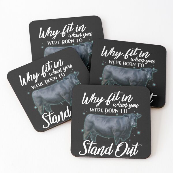 Item preview, Why fit in when you were born to stand out Angus cattle designed and sold by Titmit.