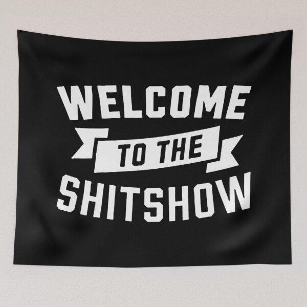 Item preview, Welcome to the shitshow bestselling 2021  designed and sold by DesigonDesigner.