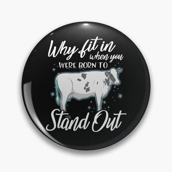 Item preview, Why fit in when you were born to stand out cattle designed and sold by Titmit.