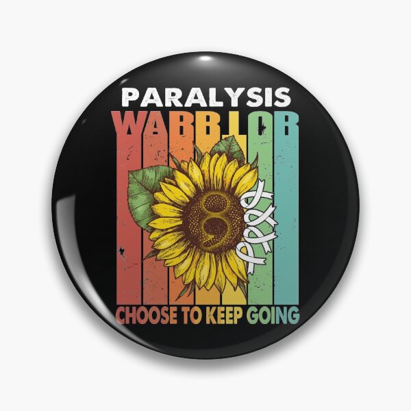 Item preview, Paralysis Warrior Choose To Keep Going designed and sold by fannieuxp59.