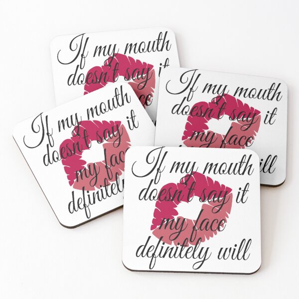 Item preview, if my mouth doesn't say it my face definitely will designed and sold by Dreamplace09.
