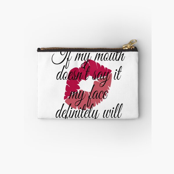 Item preview, if my mouth doesn't say it my face definitely will designed and sold by Dreamplace09.
