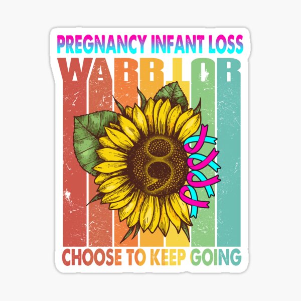 Item preview, Pregnancy Infant Loss Warrior Choose To Keep Going designed and sold by fannieuxp59.