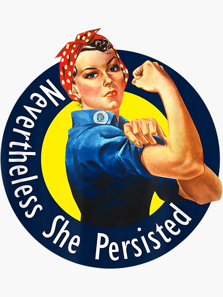 Rosie The Riveter Retro Nevertheless She Persisted Shirt