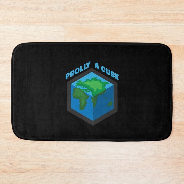 Item preview, Prolly a Cube - Funny Flat Earther designed and sold by TeeZazzle.