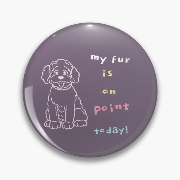 Item preview, My fur is on point - cockerpoo designed and sold by kookycomet.