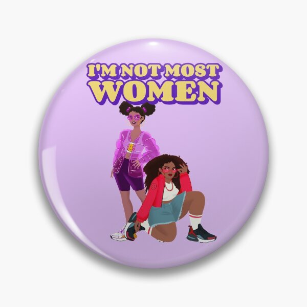 Item preview, I am not most women designed and sold by Hoetoons.