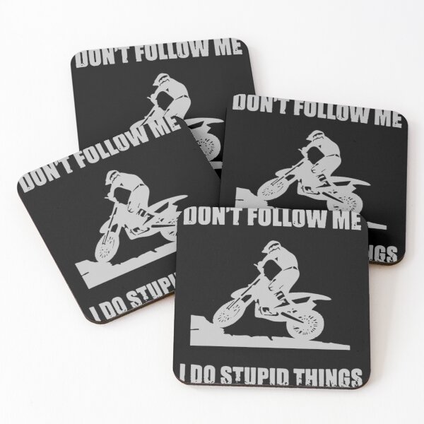 Item preview, Don't Follow Me I Do Stupid Things Dirt Bikes designed and sold by NeJaSimse.