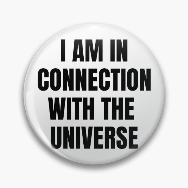 Item preview, I AM IN CONNECTION WITH THE UNIVERSE designed and sold by iamxxx.