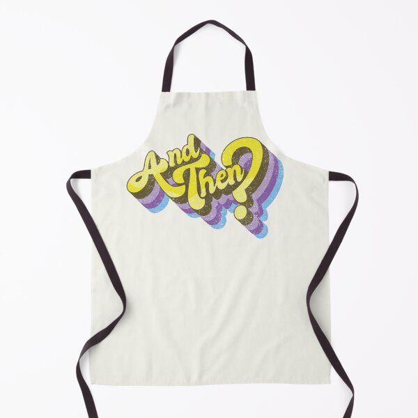 Item preview, And Then? designed and sold by boec gear.