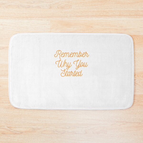 Item preview,  Remember Why You Started | Inspirational designed and sold by araeesha0315.