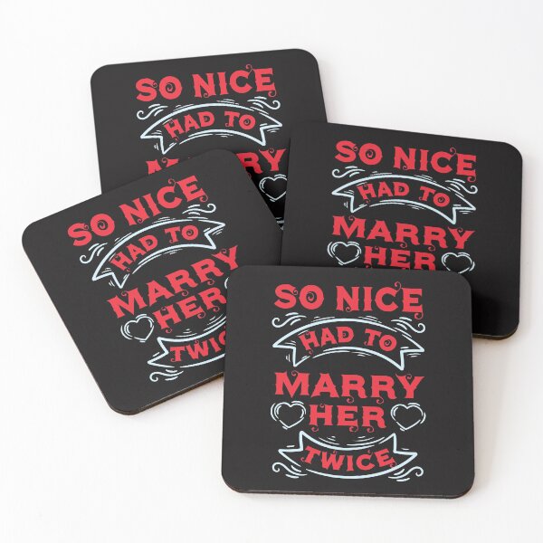 Item preview, So Nice Had To Marry Her Twice designed and sold by MatthewBateman.