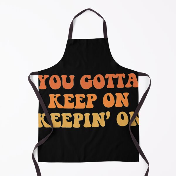 Item preview, Joe Dirt You Gotta Keep On Keepin' On designed and sold by NeJaSimse.