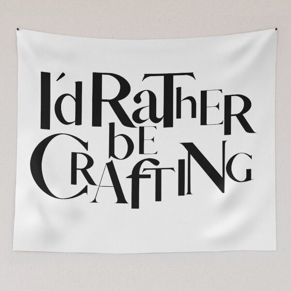 Item preview, I'd rather be crafting designed and sold by yennyz.