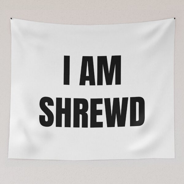 Item preview, I AM SHREWD designed and sold by iamxxx.