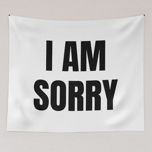 Item preview, I AM SORRY designed and sold by iamxxx.