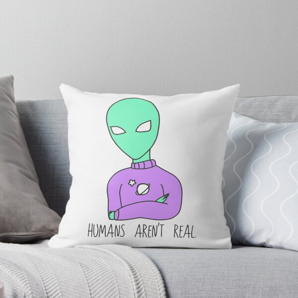 Item preview, Humans Aren't Real designed and sold by Bluecrown.