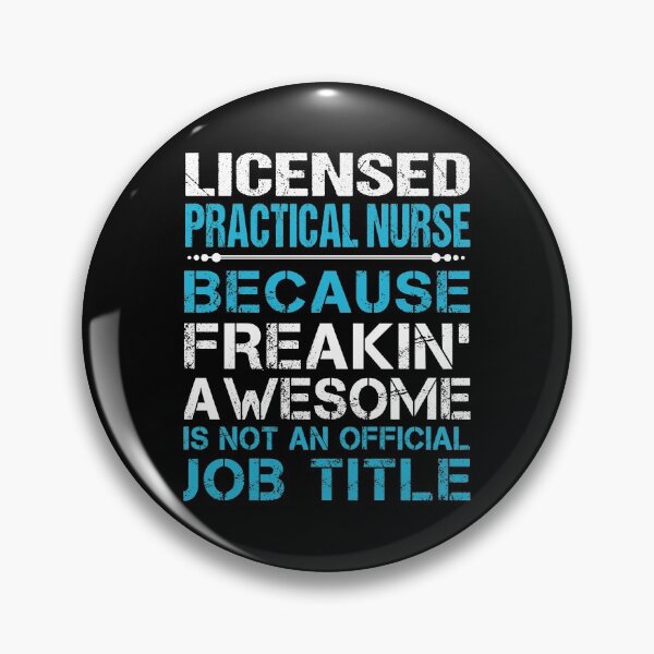 Item preview, Licensed Practical Nurse T Shirt - Freaking Awesome Gift Item Tee designed and sold by ueenanerne.
