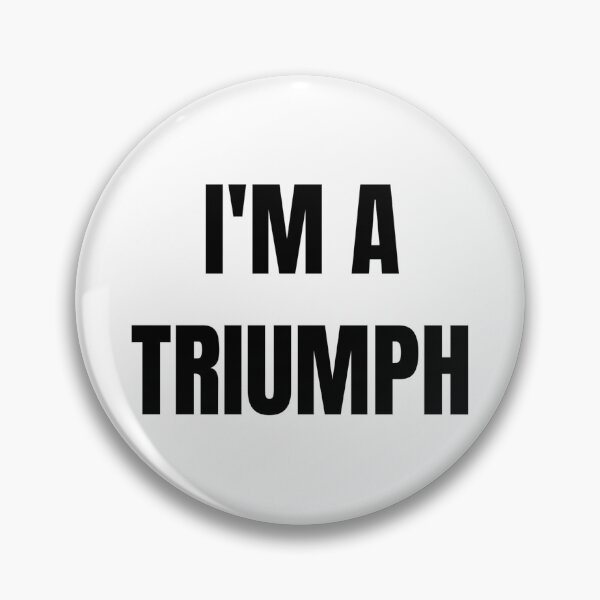 Item preview, I'M A TRIUMPH designed and sold by iamxxx.