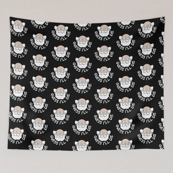 Item preview, Guess i'll die  old man designed and sold by AKMarkethub.