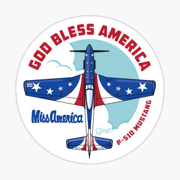 Item preview, God Bless America - Miss America P-51 Mustang designed and sold by Django1936.
