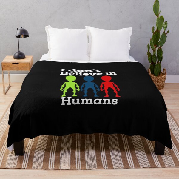 Item preview, I dont believe in Humans | Alien lover designed and sold by DynastyArt.