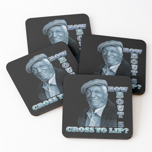 Item preview, How Bout 5 Cross Yo  Lip - Sanford And Son  designed and sold by CrystalAvila.